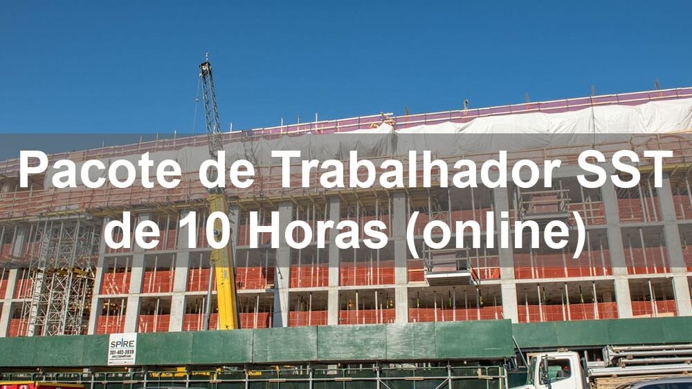 Pacote de Treinamento On-line Para Trabalhadores SST DOB De 10 Horas - Able Safety Consulting
