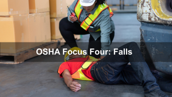 OSHA Focus Four: Falls
