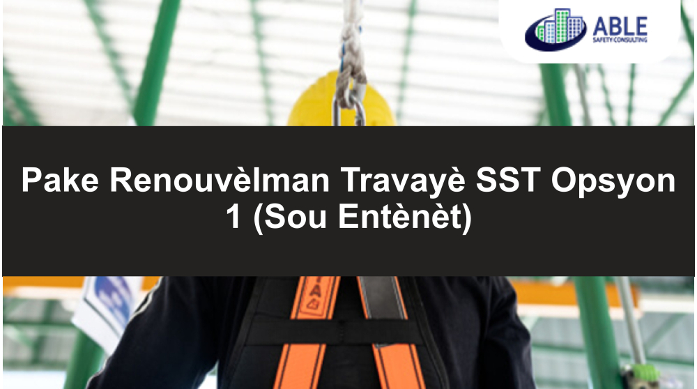 Pake Renouvèlman pou Travayè SST Opsyon 1