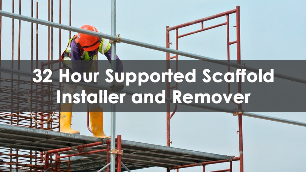 32 Hour Scaffold Training Course by Able Safety Consulting