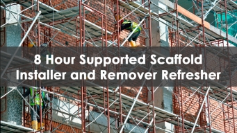 8 Hour Scaffold Training Installer/Remover Refresher Course - Able Safety Consulting