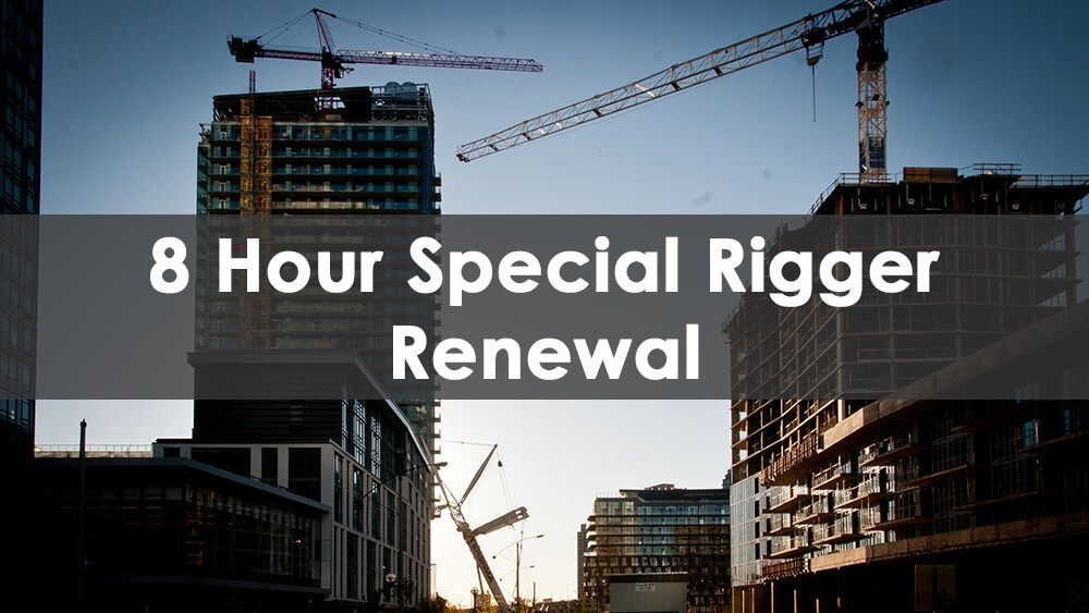 8 Hour Special Rigger Renewal Training Course at Able Safety Consulting